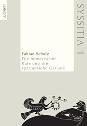 book Die homerischen Räte und die spartanische Gerusie