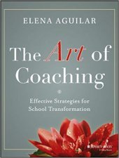 book The Art of Coaching: Effective Strategies for School Transformation