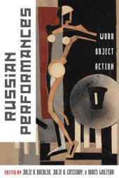 book Russian Performances: Word, Object, Action