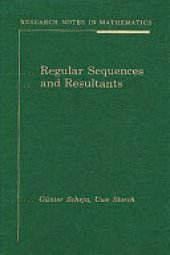 book Regular Sequences and Resultants