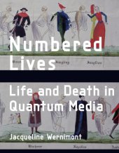 book Numbered Lives: Life and Death in Quantum Media