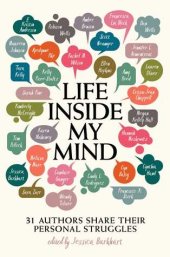 book Life Inside My Mind: 31 Authors Share Their Personal Struggles