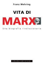 book Vita di Marx. Una vita rivoluzionaria