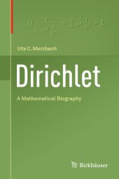 book Dirichlet: A Mathematical Biography