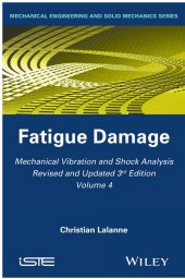 book Mechanical Vibration and Shock Analysis Volume 4: Fatigue Damage