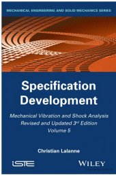 book Mechanical Vibration and Shock Analysis Volume 5: Specification Development