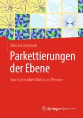 book Parkettierungen der Ebene: Von Escher über Möbius zu Penrose