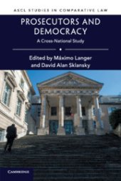 book Prosecutors and Democracy, A Cross-National Study