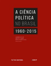 book A ciência política no Brasil: 1960-2015