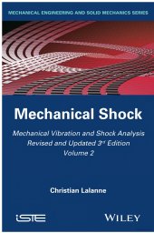 book Mechanical Vibration and Shock Analysis Volume 2: Mechanical Shock