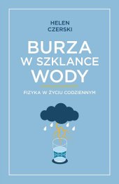 book Burza w szklance wody. Fizyka w życiu codziennym