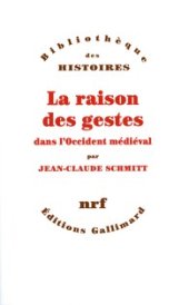 book La raison des gestes dans l’Occident médiéval