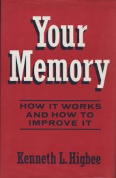 book Your Memory: How it Works and How to Improve it