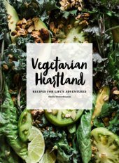 book Vegetarian Heartland: Plant-Based Recipes from the Midwest