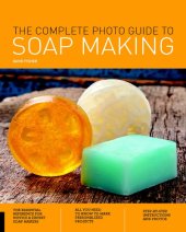 book The Complete Photo Guide to Soap Making