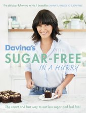 book Sugar-Free in a Hurry The Smart Way to Eat Less Sugar and Feel Fantastic