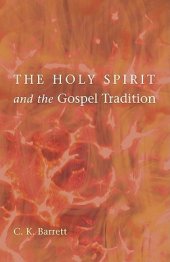 book The Holy Spirit and the Gospel Tradition