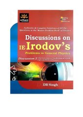 book Electrodynamics Capacitance Electric Current Magnetic Induction Electromagnetics Discussions on I E Irodov solutions Problems in General Physics by D B Singh Arihant