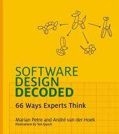 book Software Design Decoded: 66 Ways Experts Think