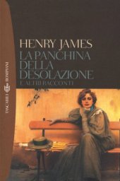 book La panchina della desolazione e altri racconti