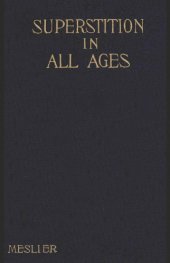 book Superstition in All Ages: A Dying Confession [d’HOLBACH - attrib. MESLIER]