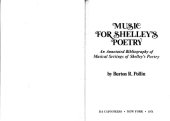 book Music for Shelley’s Poetry: An Annotated Bibliography of Musical Settings of Shelley’s Poetry