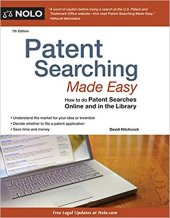 book Patent Searching Made Easy: How to do Patent Searches Online and in the Library