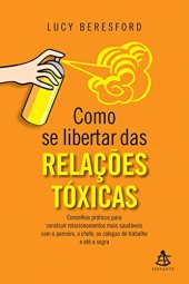 book Como se libertar das relações tóxicas