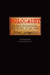 book Holocaust: The Nazi Persecution and Murder of the Jews