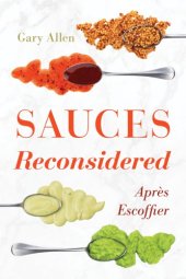 book Sauces Reconsidered: Après Escoffier