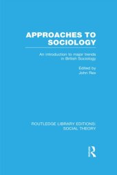 book Approaches to Sociology: An Introduction to Major Trends in British Sociology