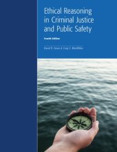 book Ethical Reasoning in Criminal Justice and Public Safety