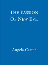 book The Passion Of New Eve