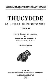 book Thucydide: La Guerre du Péloponnèse. Tome II, 1re partie: Livre II