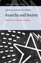 book Anarchy and Society. Reflections on Anarchist Sociology