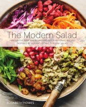 book The Modern Salad: Innovative New American and International Recipes Inspired by Burma’s Iconic Tea Leaf Salad