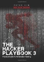 book The Hacker Playbook 3: Practical Guide to Penetration Testing