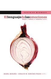 book El lenguaje de las emociones: afecto y cultura en América Latina