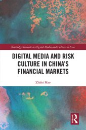 book Digital Media and Risk Culture in China’s Financial Markets