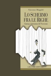 book Lo schermo fra le righe. Cinema e letteratura del Novecento