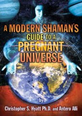 book Modern Shaman’s Guide to a Pregnant Universe