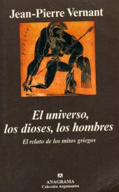 book El universo, los dioses, los hombres. El relato de los mitos griegos