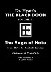 book Black Book Volume 6 - The Yoga of Hate