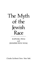 book The myth of the Jewish race