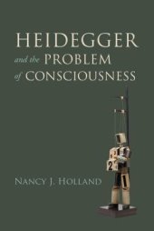 book Heidegger and the Problem of Consciousness