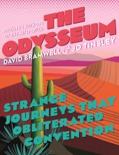 book The Odysseum: Strange journeys that obliterated convention