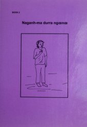 book Naganh-ma durra ngœnœ. Book 2