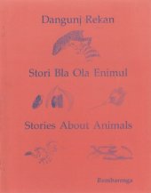 book Dangunj Rekan. Stori Bla Ola Enimul. Stories About Animals