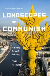 book Landscapes of Communism-A History Through Buildings