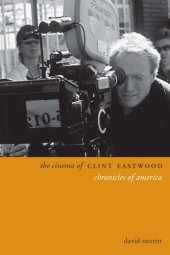 book The Cinema of Clint Eastwood: Chronicles of America